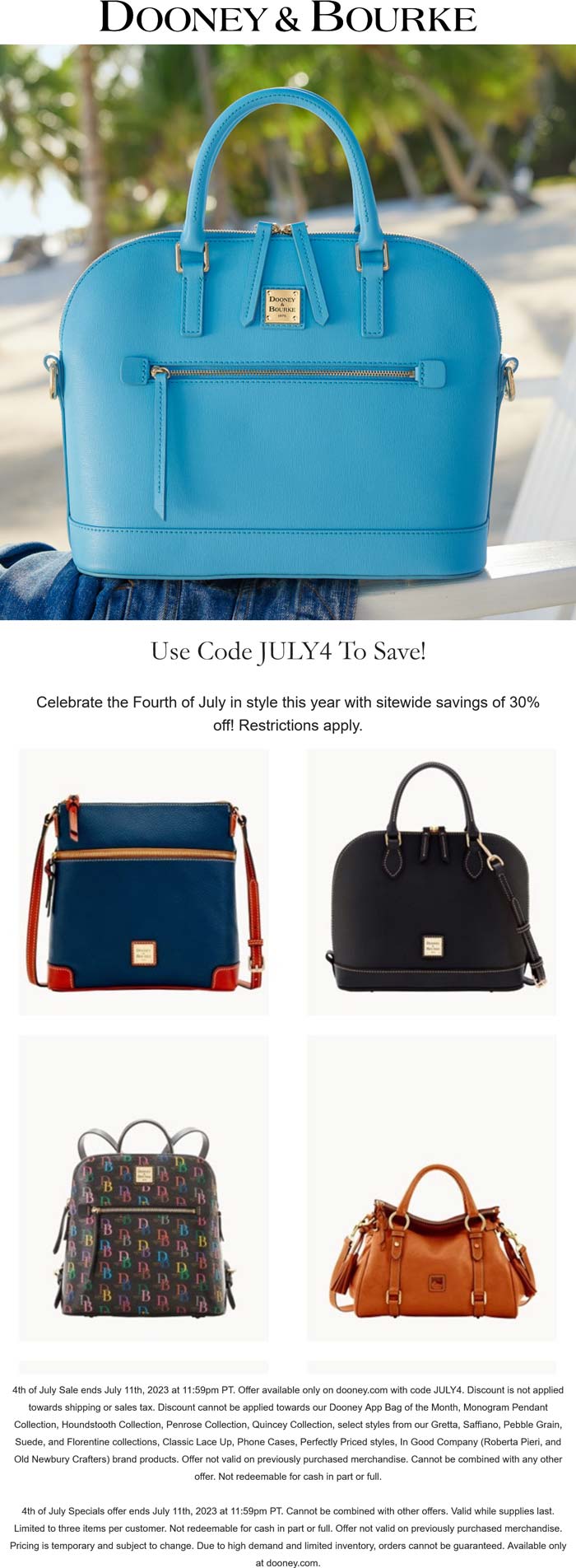Dooney & Bourke stores Coupon  30% off everything at Dooney & Bourke via promo code JULY4 #dooneybourke 