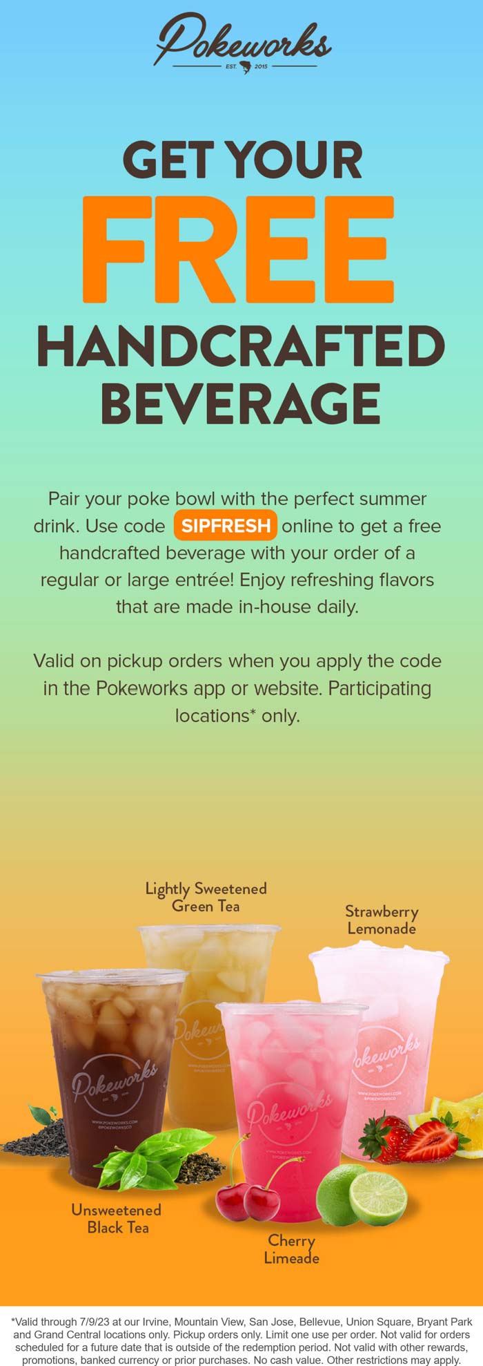 Pokeworks restaurants Coupon  Free beverage with your entree at Pokeworks via promo code SIPFRESH #pokeworks 