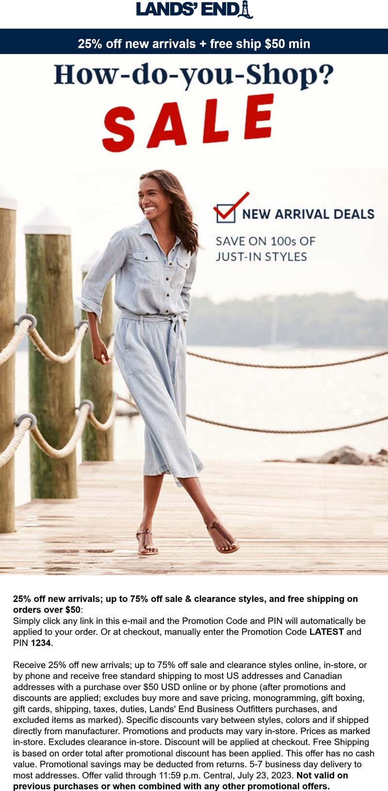 Lands End stores Coupon  25% off new arrivals at Lands End via promo code LATEST and pin 1234 #landsend 