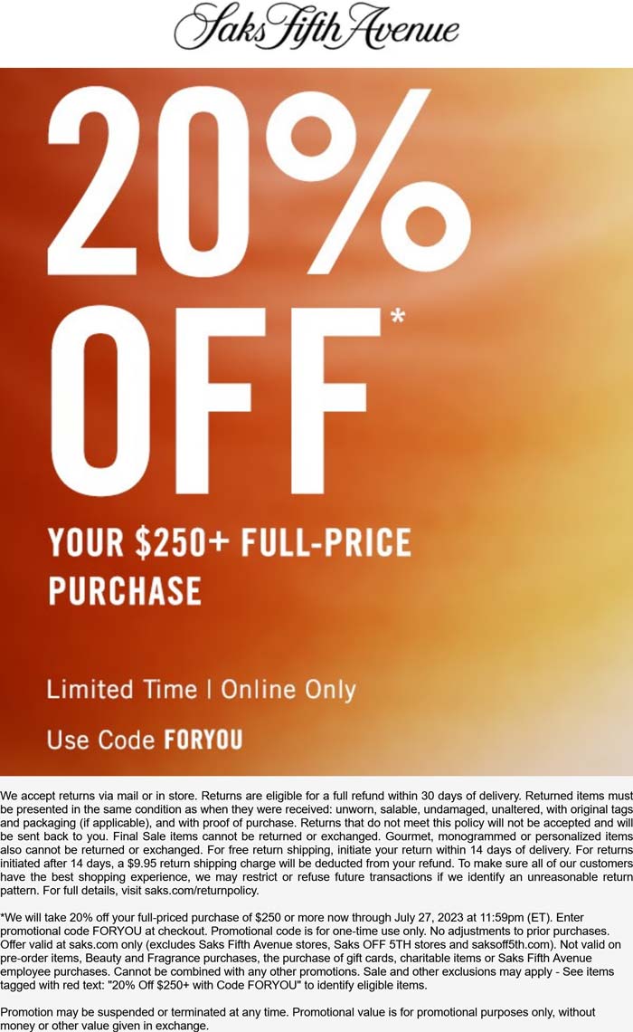 Saks Fifth Avenue stores Coupon  20% off $250 online today at Saks Fifth Avenue via promo code FORYOU #saksfifthavenue 