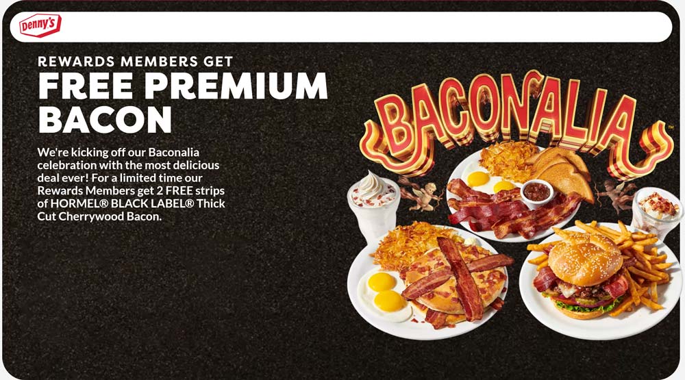 Dennys restaurants Coupon  2 free strips of bacon via login at Dennys restaurants #dennys 