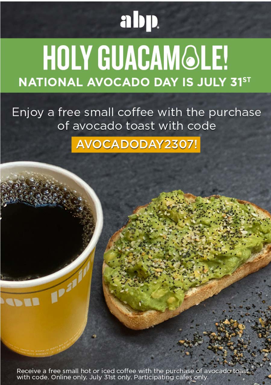 Au Bon Pain restaurants Coupon  Free coffee with your avocado toast today at Au Bon Pain via promo code AVOCADODAY2307 #aubonpain 