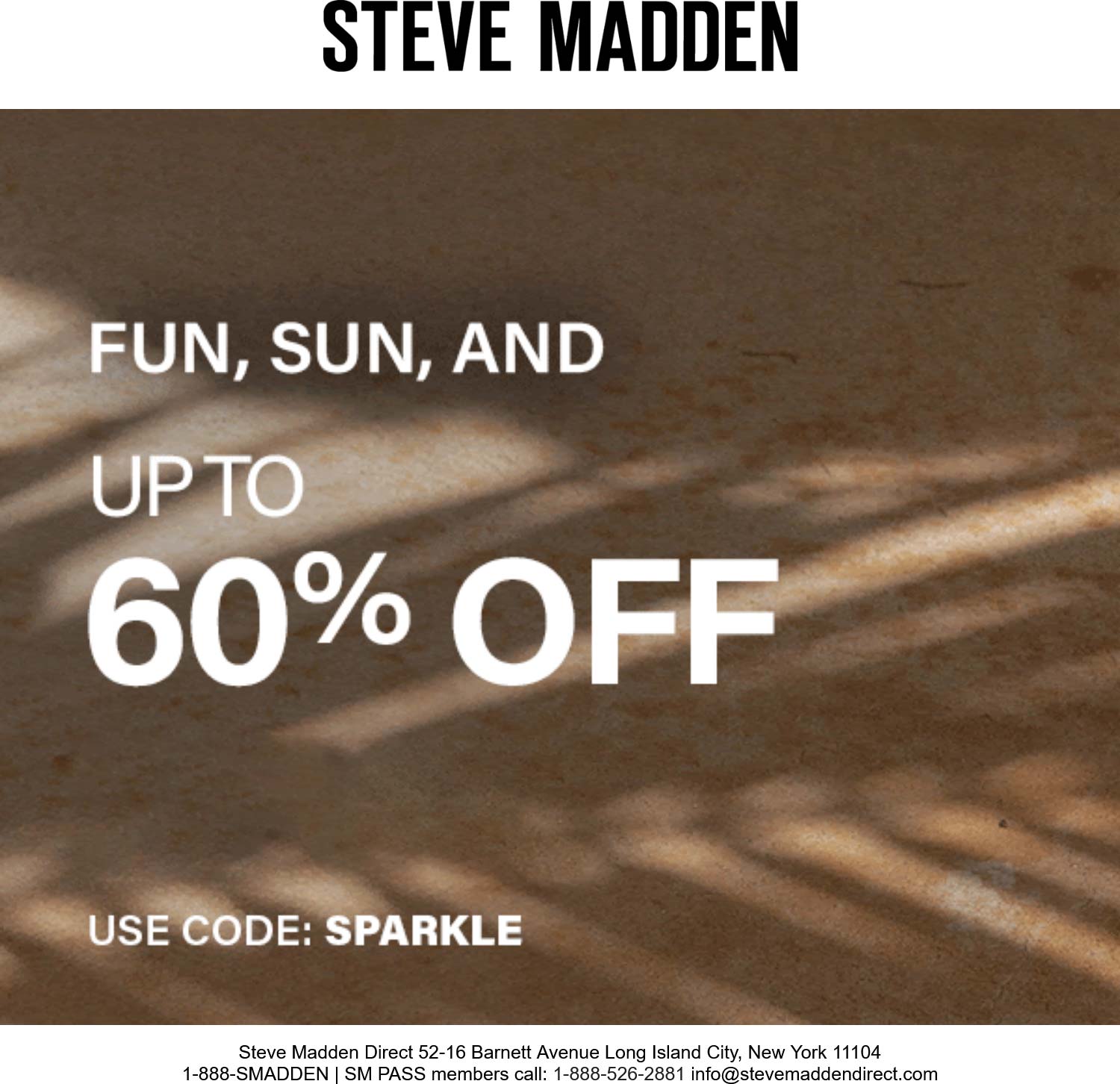 Steve Madden stores Coupon  40-60% off at Steve Madden via promo code SPARKLE #stevemadden 