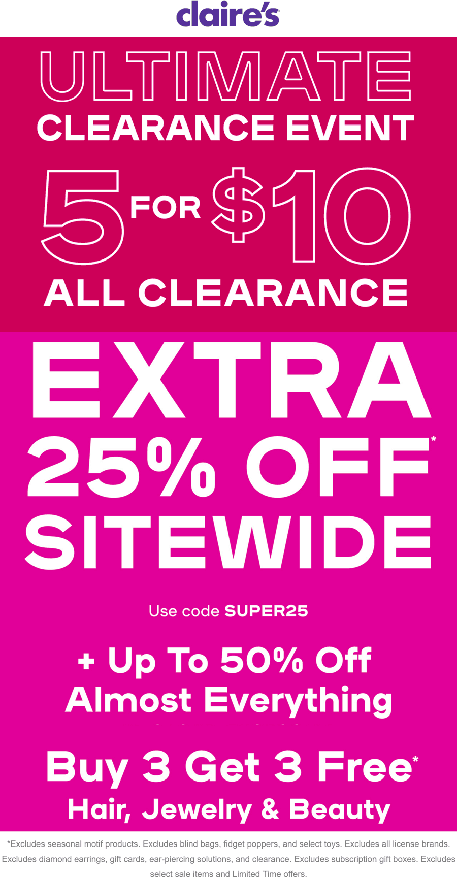 Claires stores Coupon  Extra 25% off everything online at Claires via promo code SUPER25 #claires 