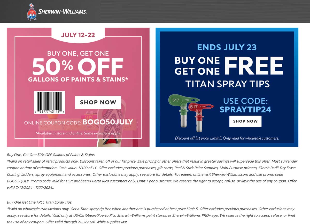 Sherwin Williams stores Coupon  Second paint or stain gallon 50% off at Sherwin Williams, or online via promo code BOGO50JULY #sherwinwilliams 