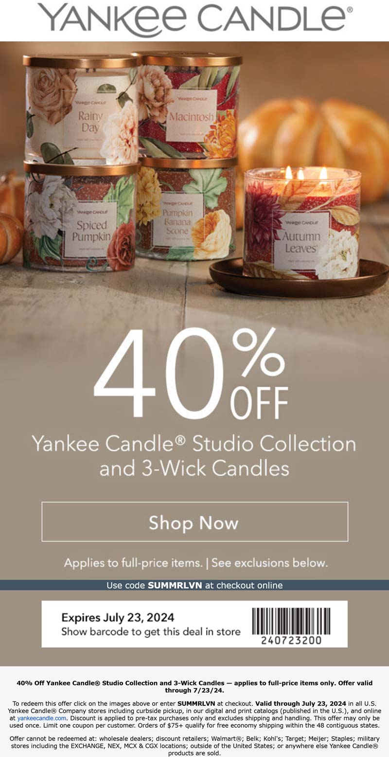 Yankee Candle stores Coupon  40% off 3-wicks today at Yankee Candle, or online via promo code SUMMRLVN #yankeecandle 