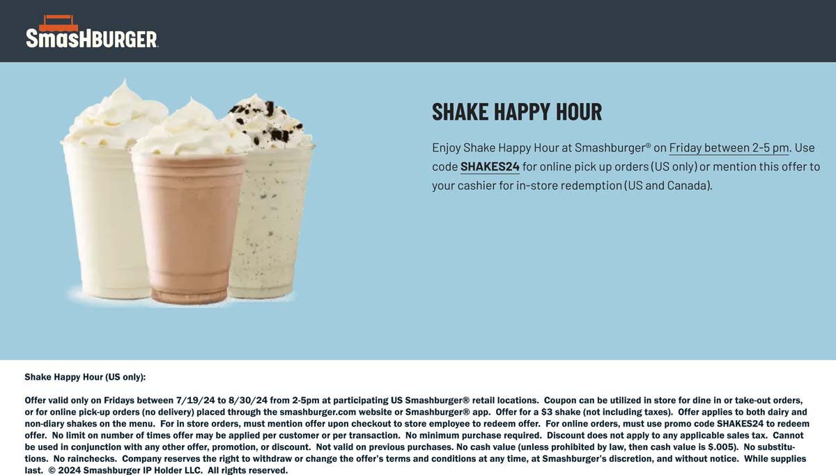 Smashburger stores Coupon  $3 milkshake on Fridays 2-5p at Smashburger, or online via promo code SHAKES24 #smashburger 