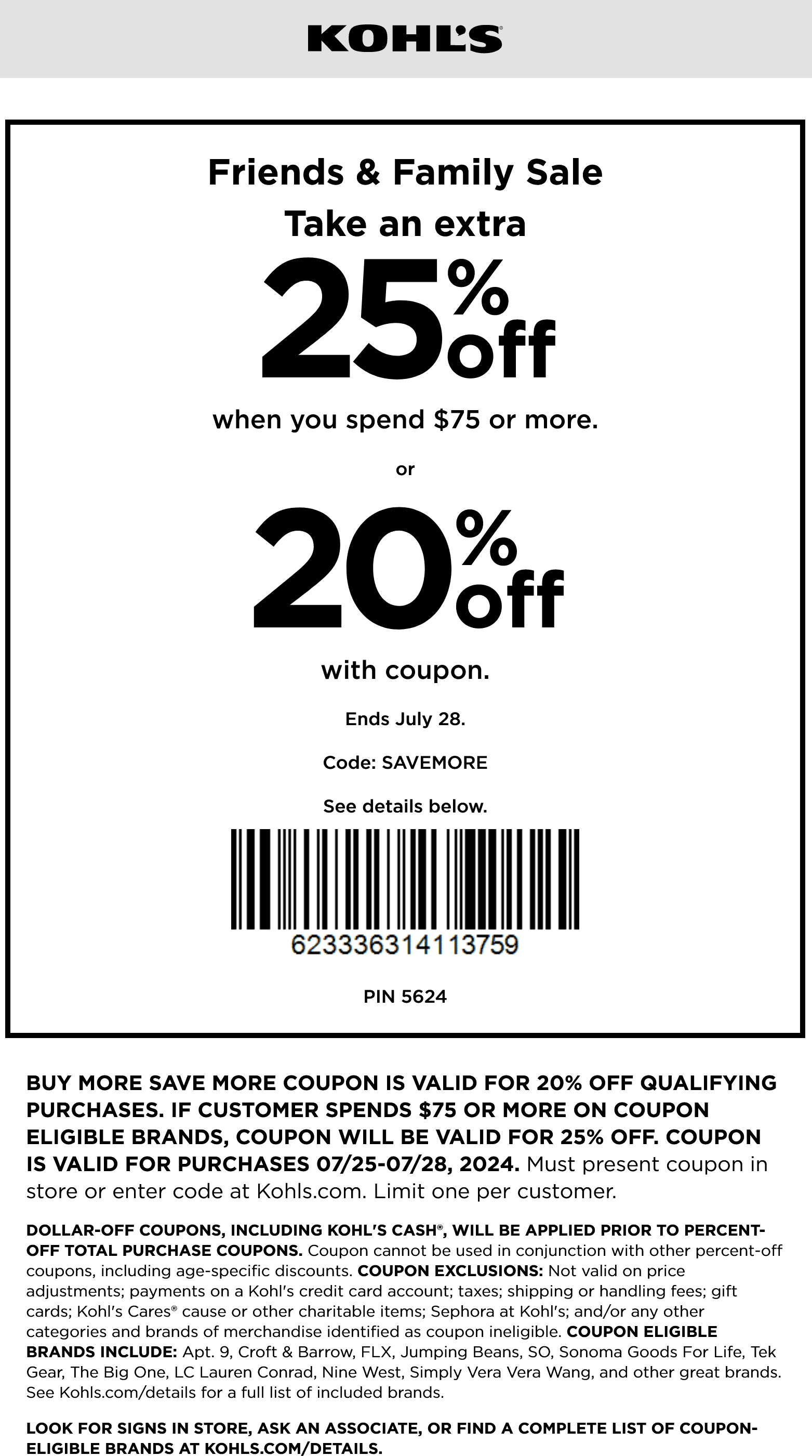 Kohls stores Coupon  20-25% off at Kohls, or online via promo code SAVEMORE #kohls 