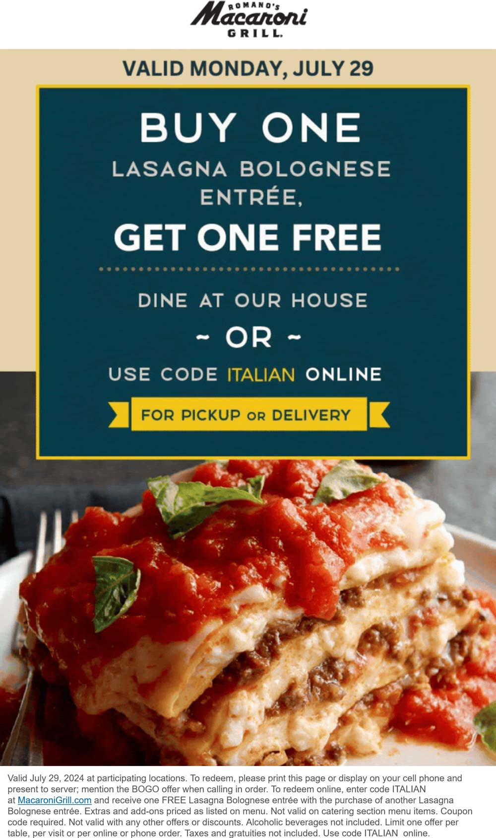 Macaroni Grill restaurants Coupon  Second lasagna bolognese free today at Macaroni Grill restaurants, or online via promo code ITALIAN #macaronigrill 