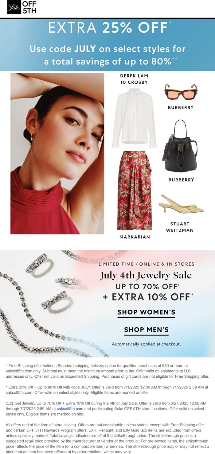 Saks OFF 5TH stores Coupon  Extra 25% off at Saks OFF 5TH via promo code JULY #saksoff5th 