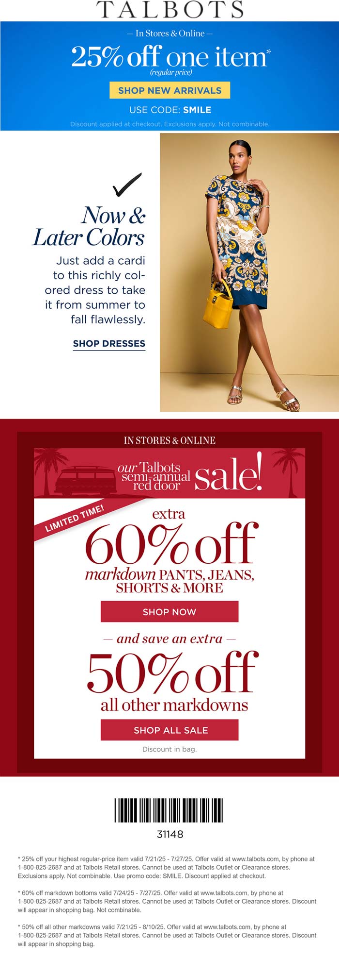 Talbots stores Coupon  25% off a single item at Talbots, or online via promo code SMILE #talbots 