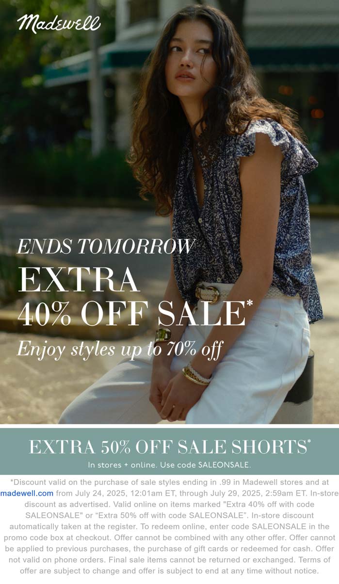 Madewell stores Coupon  Extra 40% off sale items & 50% shorts at Madewell via promo code SALEONSALE #madewell 