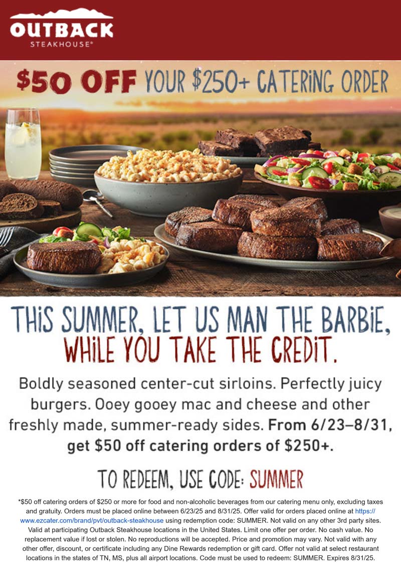 Outback Steakhouse restaurants Coupon  Feed the team with $50 off $250 on catering at Outback Steakhouse via promo code SUMMER #outbacksteakhouse 