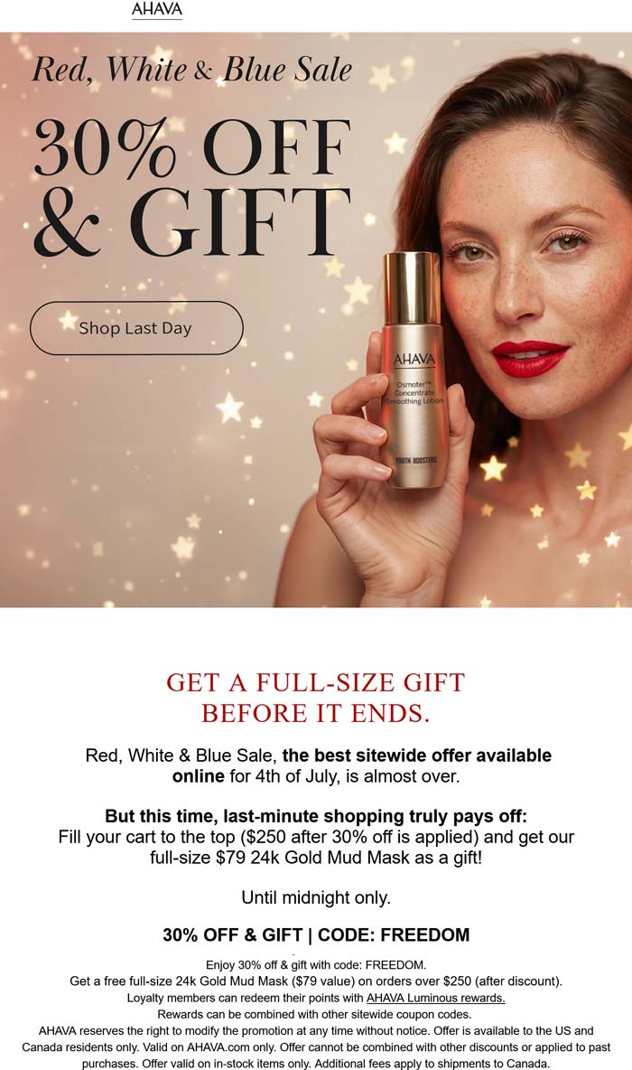 AHAVA stores Coupon  30% off + free $79 full size on $250 today at AHAVA via promo code FREEDOM #ahava 