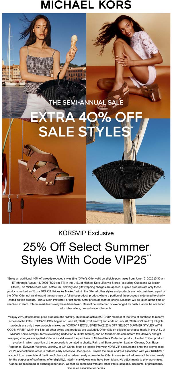 Michael Kors stores Coupon  Extra 40% off sale styles at Michael Kors + 25% off summer via promo VIP25 #michaelkors 