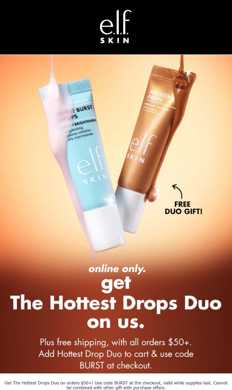 e.l.f. SKIN stores Coupon  Free duo on $50+ at e.l.f. SKIN via promo code BURST #elfskin 