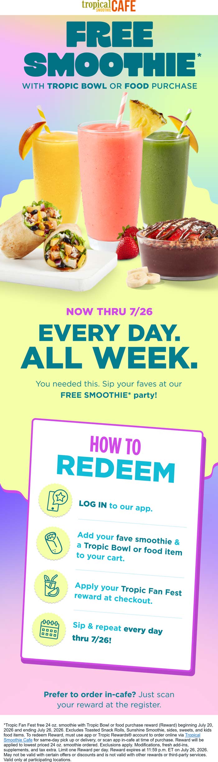Tropical Smoothie Cafe restaurants Coupon  Free smoothie with your food item all week at Tropical Smoothie Cafe #tropicalsmoothiecafe 