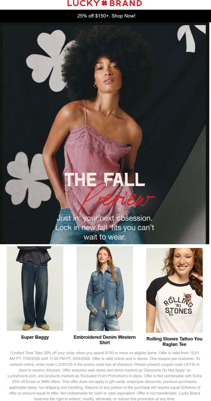 Lucky Brand stores Coupon  25% off $150 at Lucky Brand, or online via promo code LUCKY25 #luckybrand 