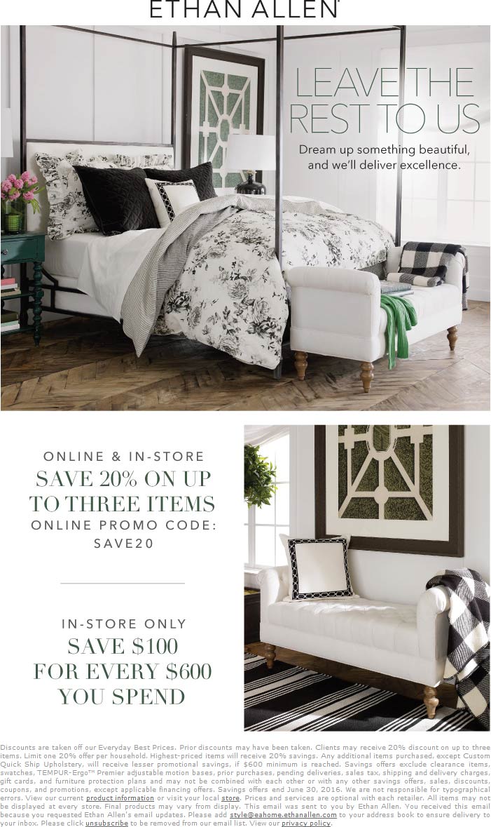 Ethan Allen Coupon April 2024 20% off & $100 off every $600 at Ethan Allen, or online via promo code SAVE20
