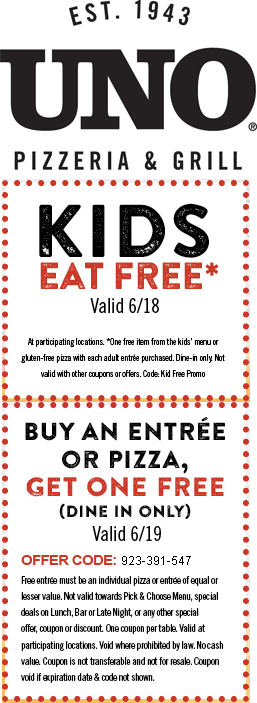 Uno Pizzeria Coupon April 2024 Kids free Sat & second pizza or entree free Sun at Unos grill