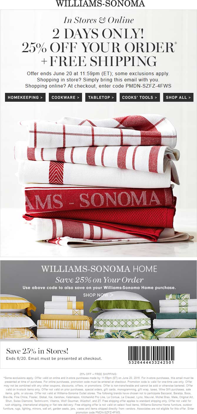 Williams-Sonoma Coupon March 2024 25% off today at Williams-Sonoma, or online via promo code PMDN-SZFZ-4FWS