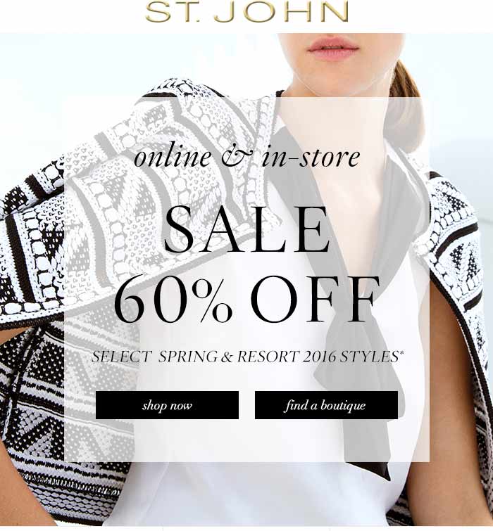 St. John Coupon April 2024 60% off spring items at St. John, ditto online