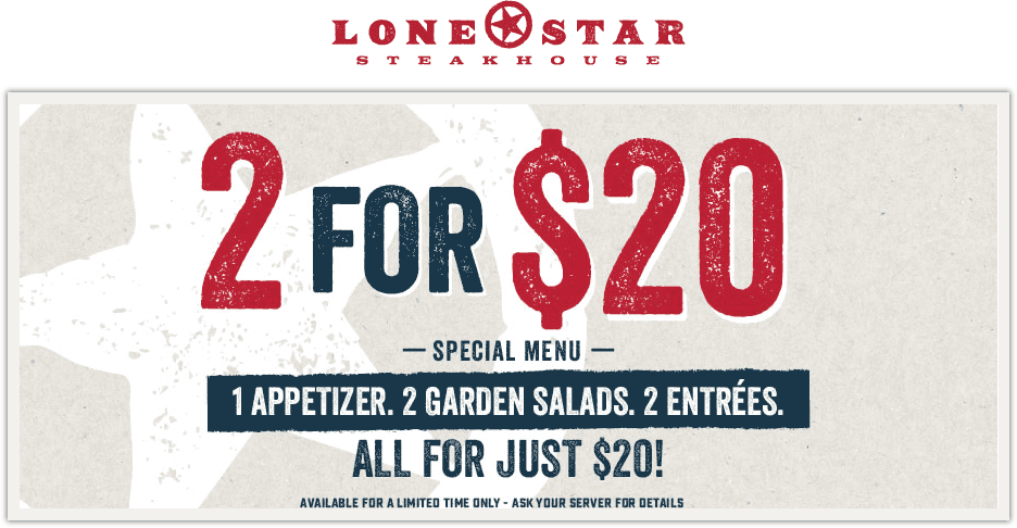 Lone Star Steakhouse Coupon March 2024 2 entrees + an appetizer + 2 salads = $20 at Lone Star Steakhouse