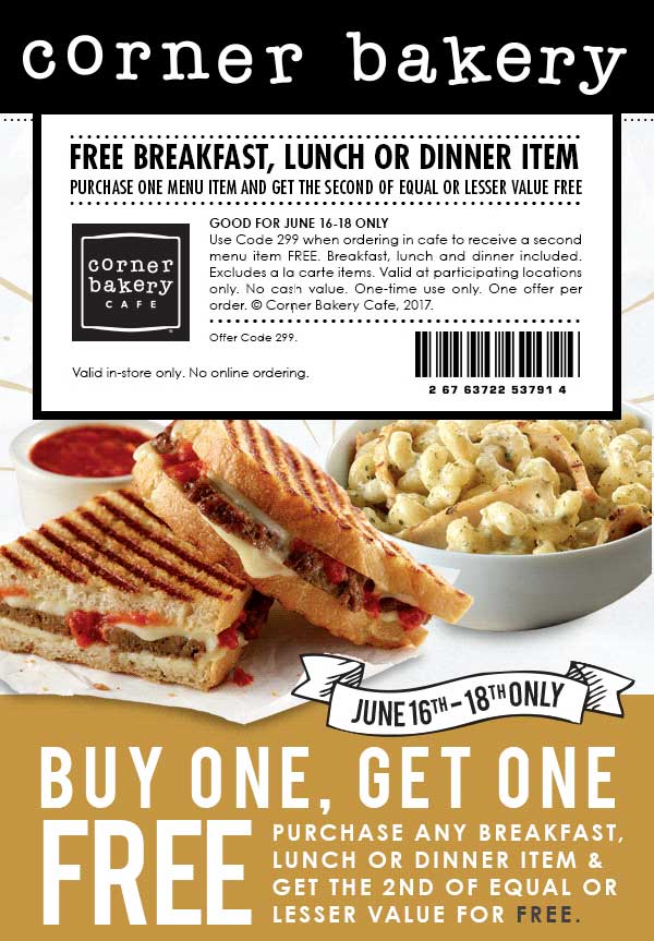 Corner Bakery Cafe Coupon April 2024 Second item free at Corner Bakery Cafe