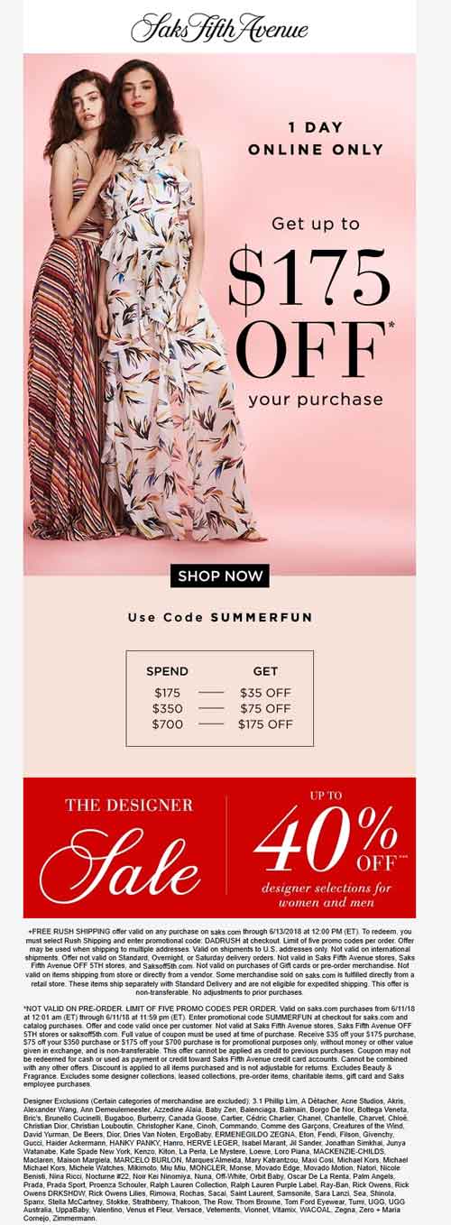 Saks Fifth Avenue Coupon March 2024 $35-$175 off $175+ online today at Saks Fifth Avenue via promo code SUMMERFUN