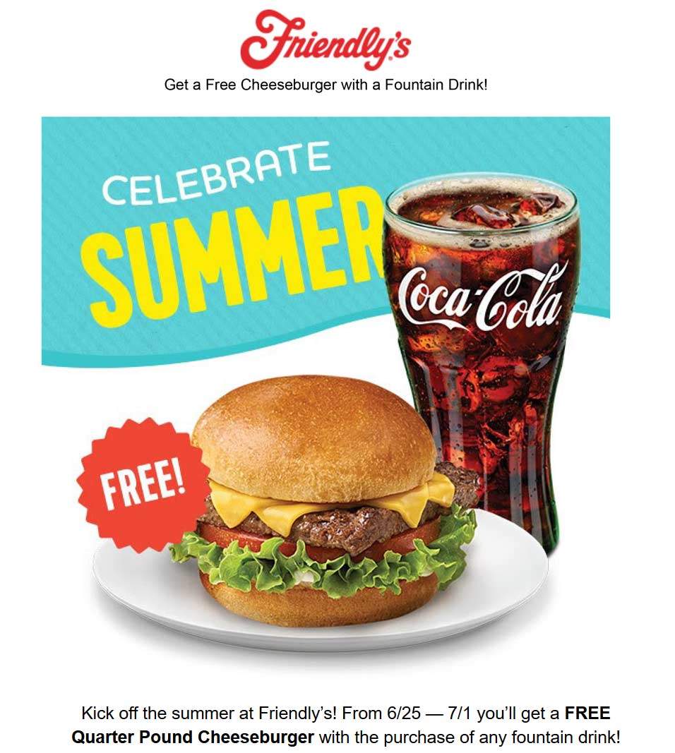 Friendlys Coupon April 2024 Free cheeseburger with your drink at Friendlys restaurants