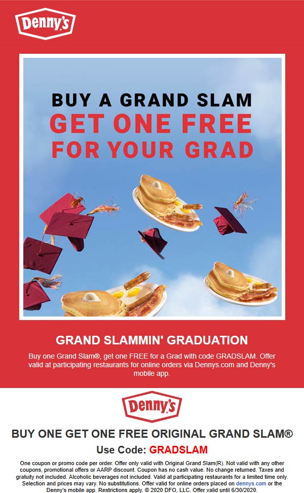 Dennys restaurants Coupon  Second grand slam breakfast free for graduates at Dennys via promo GRADSLAM #dennys