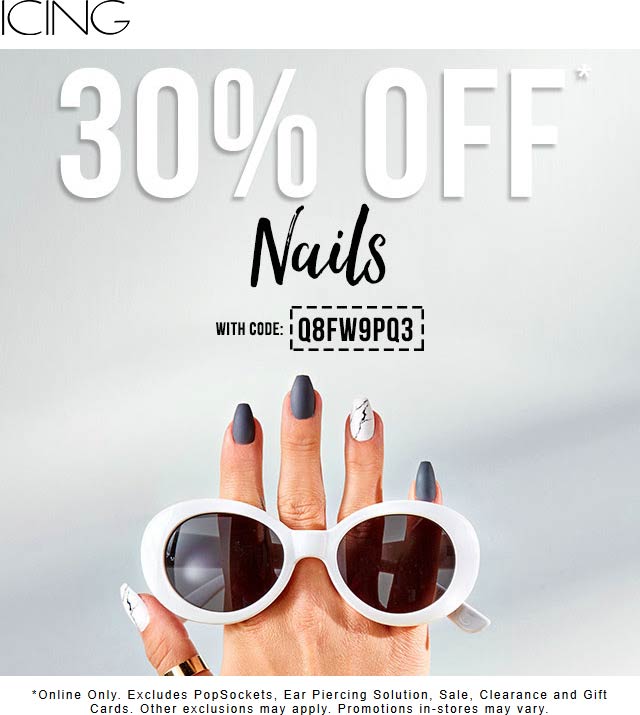 Icing stores Coupon  30% off nails at Icing via promo code Q8FW9PQ3 #icing