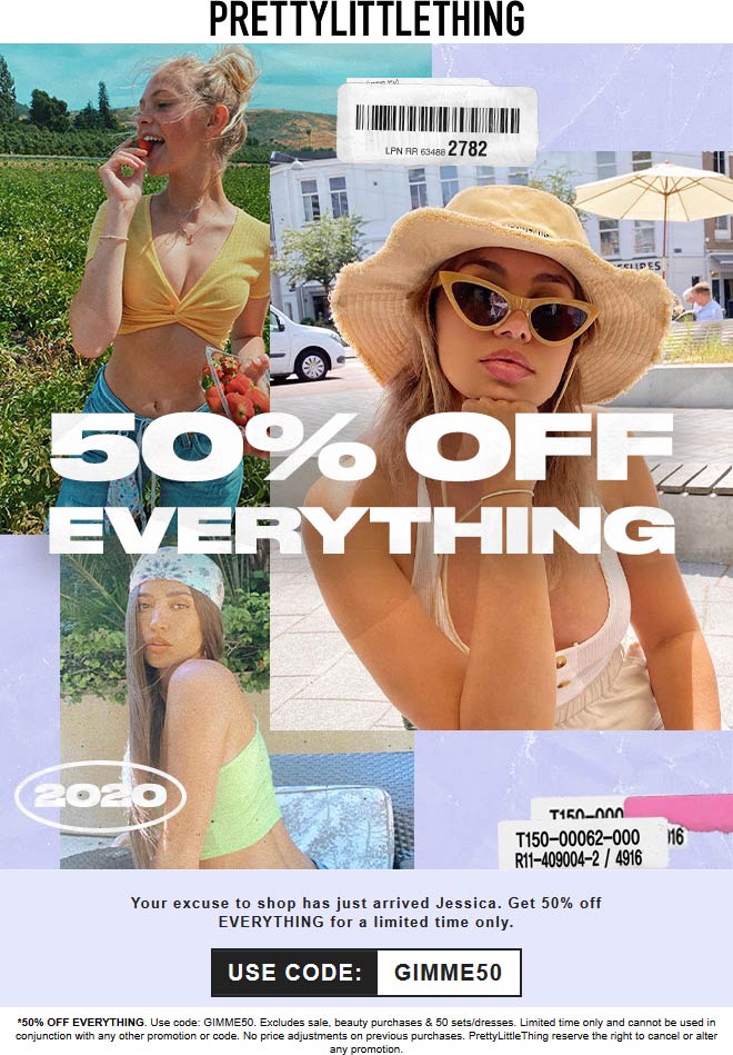PrettyLittleThing stores Coupon  50% off everything at PrettyLittleThing via promo code GIMME50 #prettylittlething