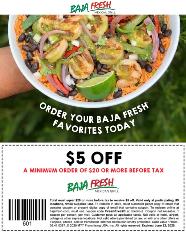 Baja Fresh restaurants Coupon  $5 off $20 at Baja Fresh restaurants via promo code FreshFive20 #bajafresh