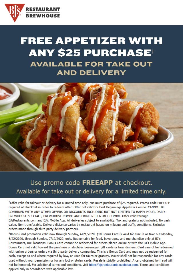 Free appetizer with 25 spent at BJs Restaurant via promo code FREEAPP