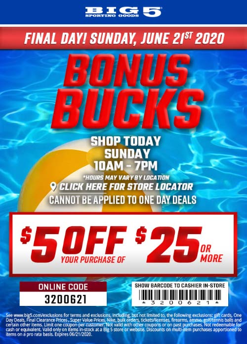 Big 5 stores Coupon  $5 off $25 today at Big 5 sporting goods, or online via promo code 3200621 #big5