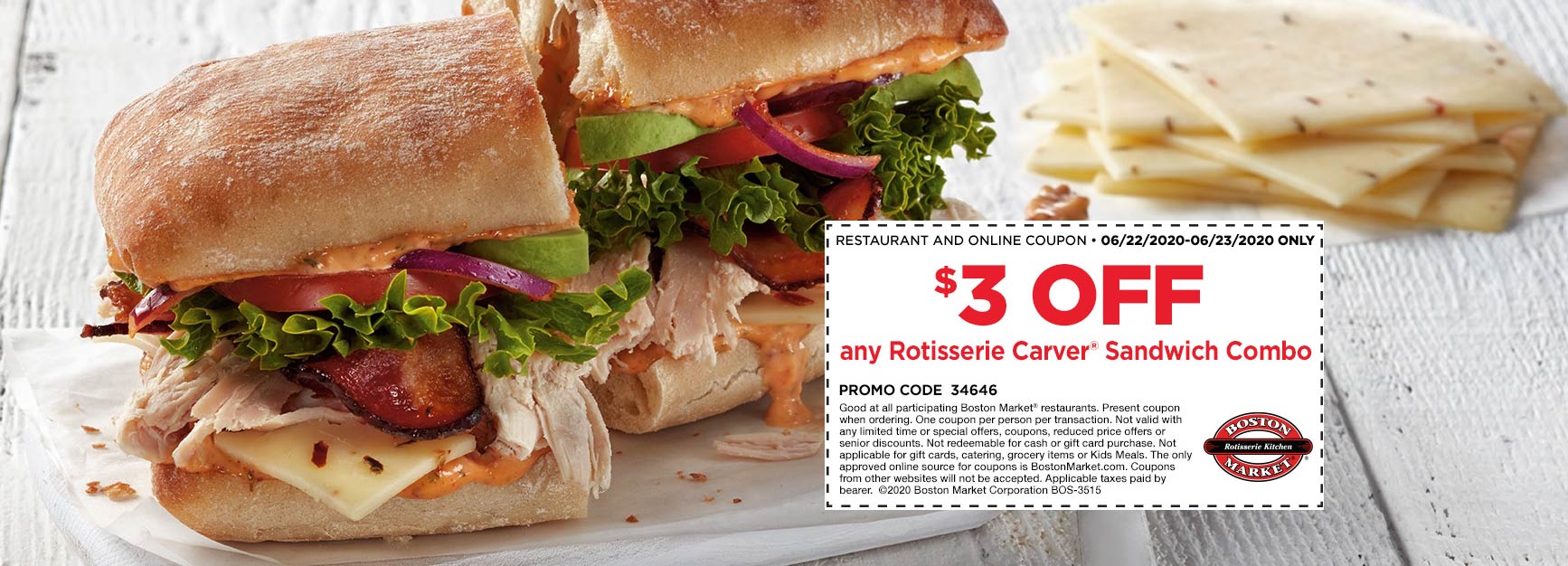 Boston Market restaurants Coupon  $3 off a rotisserie carver sandwich combo meal at Boston Market #bostonmarket