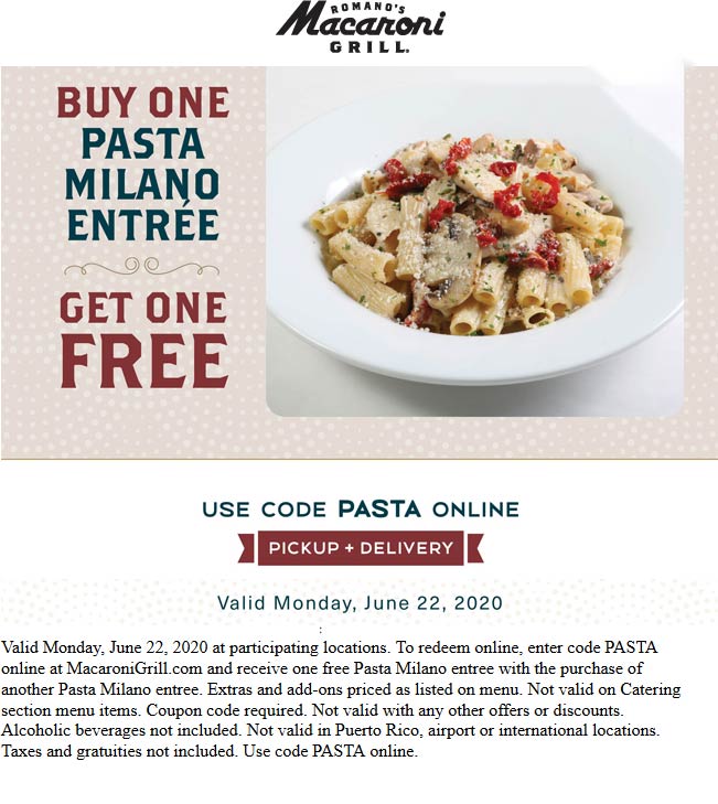 Second pasta milano entree free today at Romanos Macaroni Grill 