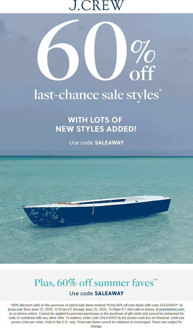 J.Crew stores Coupon  Extra 60% off last chance styles & summer faves at J.Crew via promo code SALEAWAY #jcrew