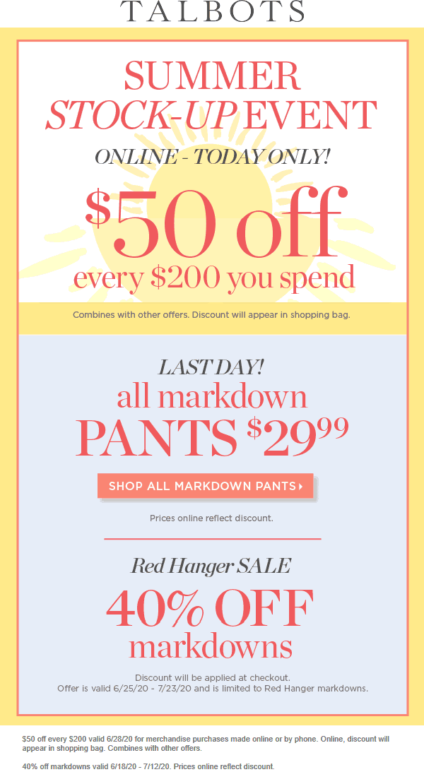 Talbots stores Coupon  $50 off every $200 & 40% off markdowns online today at Talbots #talbots