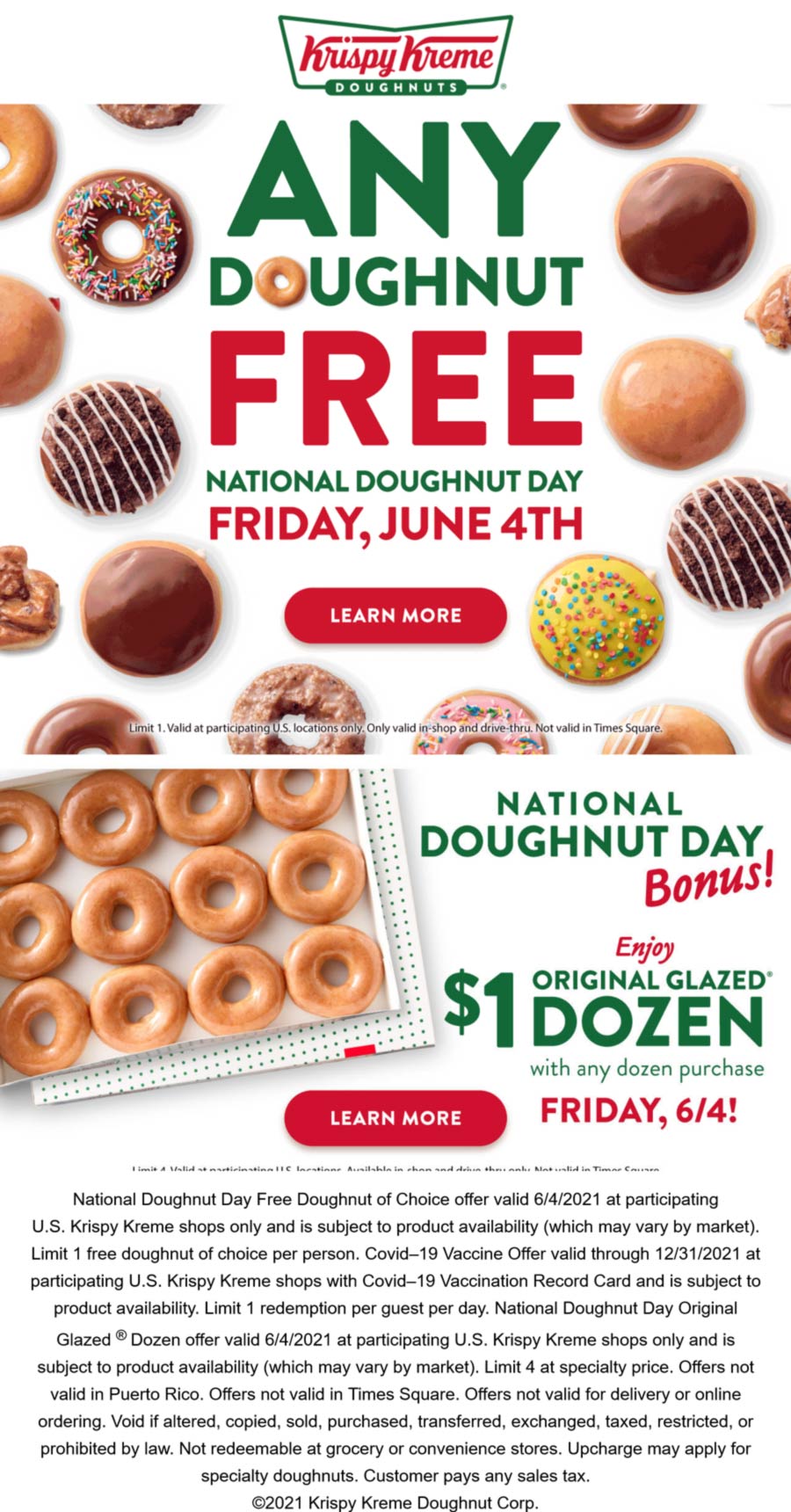 Any doughnut free Friday at Krispy Kreme, also 2nd dozen for 1 