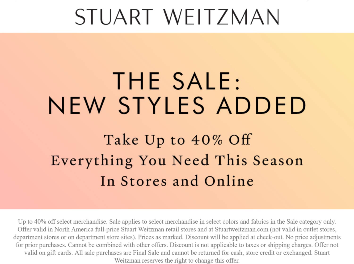 40 off various styles at Stuart Weitzman, ditto online stuartweitzman