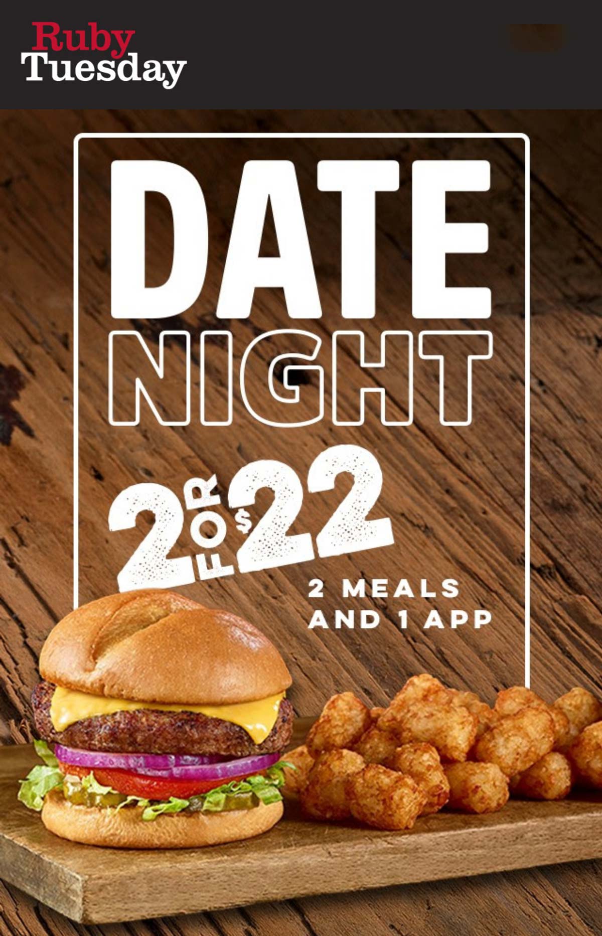 2 Meals Appetizer 22 At Ruby Tuesday rubytuesday The Coupons App 2 Meals Appetizer 22 At Ruby Tuesday rubytuesday The Coupons App