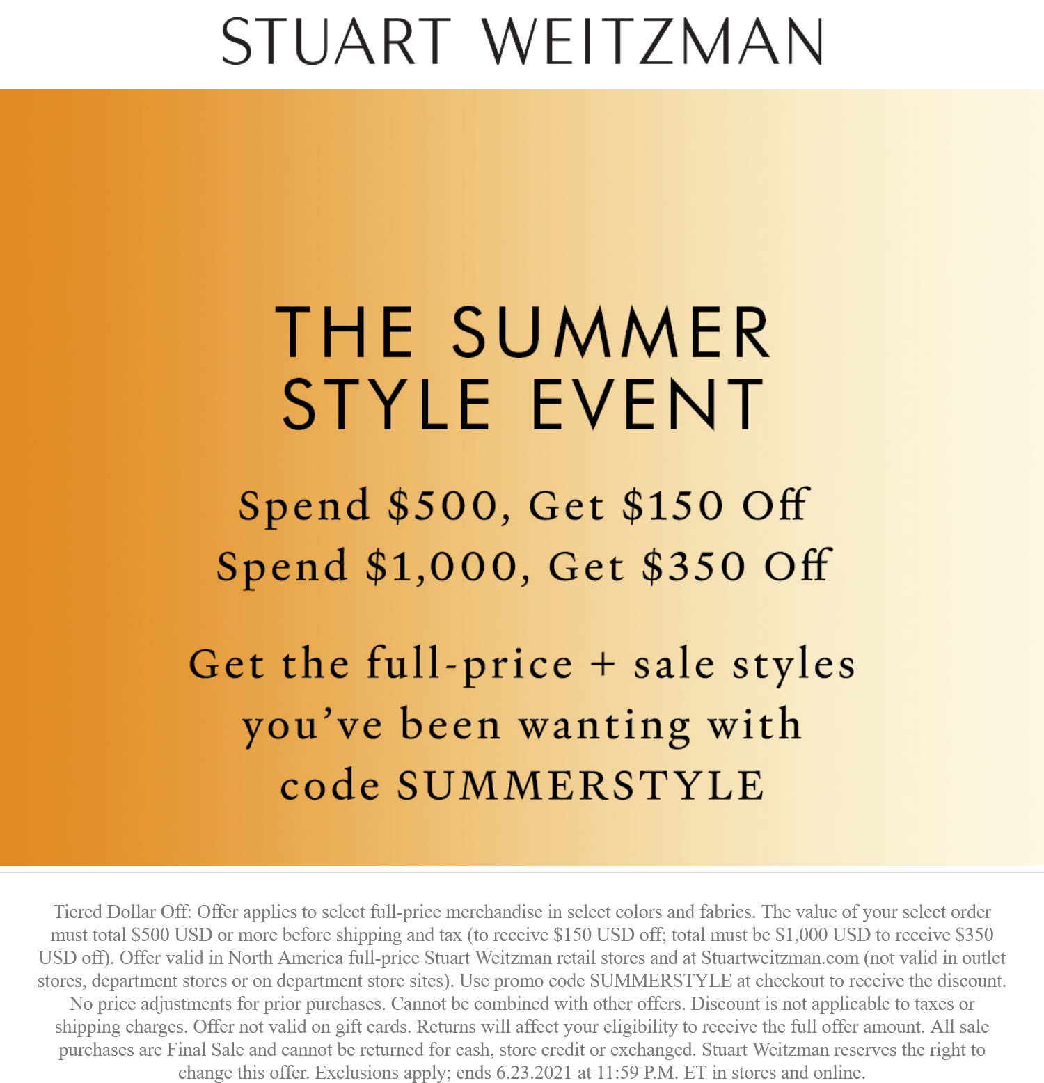 Stuart Weitzman stores Coupon  $150 off $500 & more at Stuart Weitzman, or online via promo code SUMMERSTYLE #stuartweitzman 