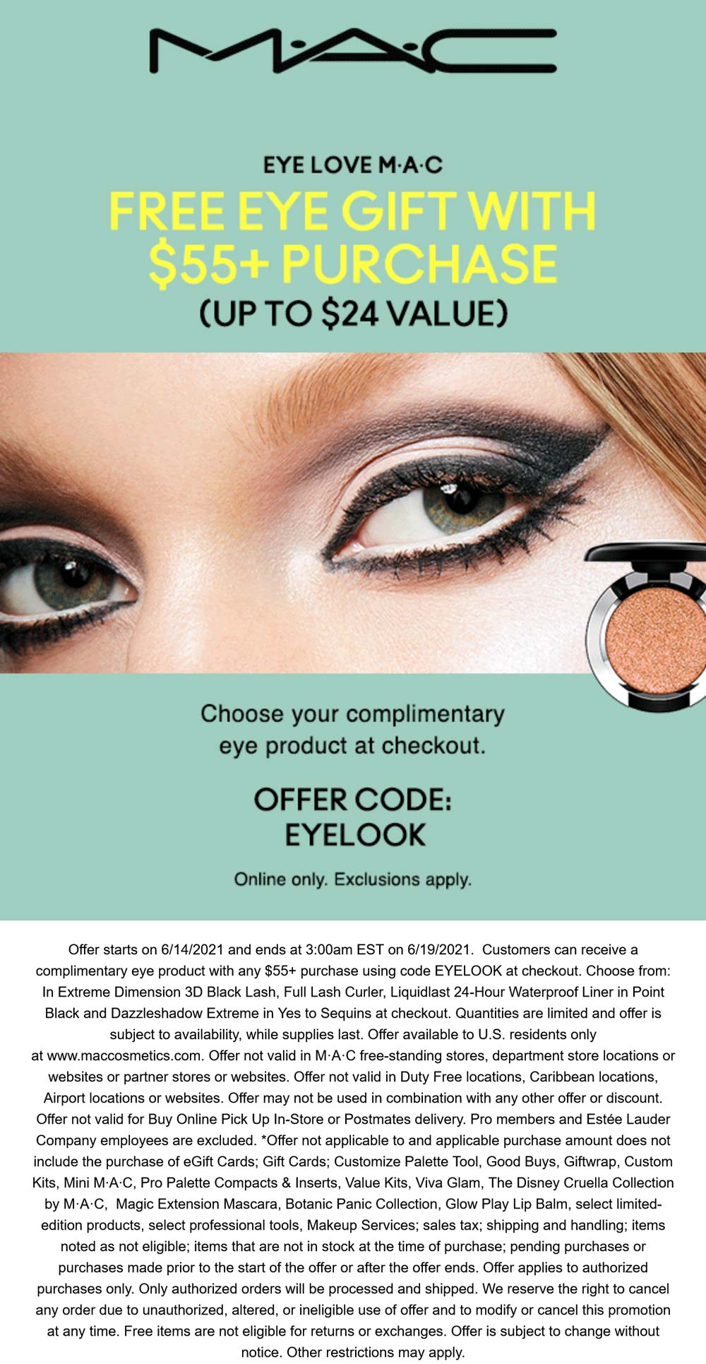 MAC stores Coupon  $24 eye gift free with $55 spent online at MAC Cosmetics via promo code EYELOOK #mac 