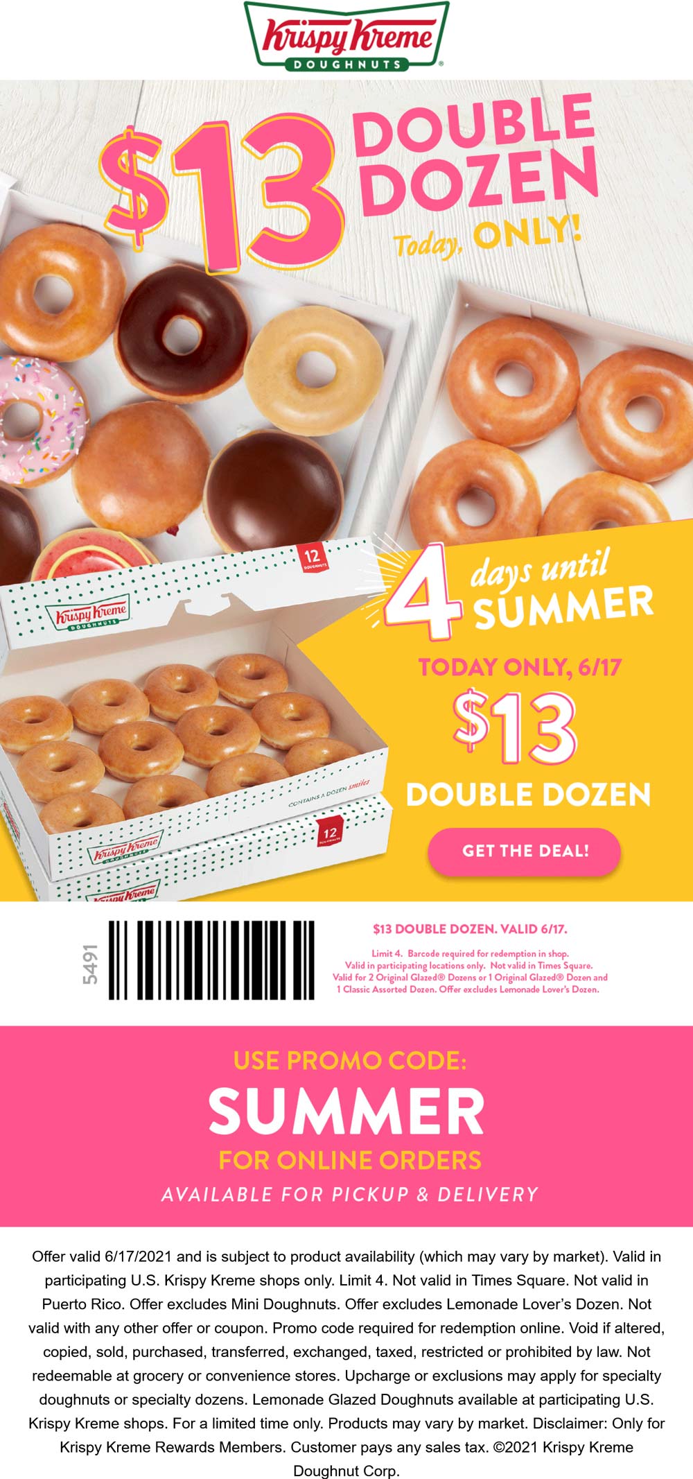 Krispy Kreme restaurants Coupon  24 doughnuts = $13 today at Krispy Kreme, or online via promo code SUMMER #krispykreme 