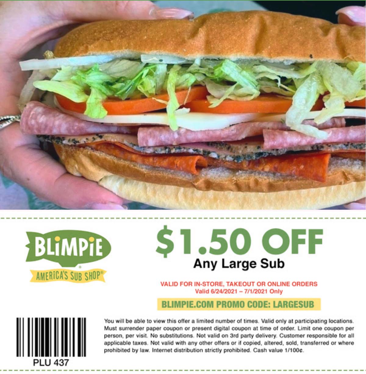 Blimpie restaurants Coupon  $1.50 off a large sub sandwich at Blimpie, or online via promo code LARGESUB #blimpie 