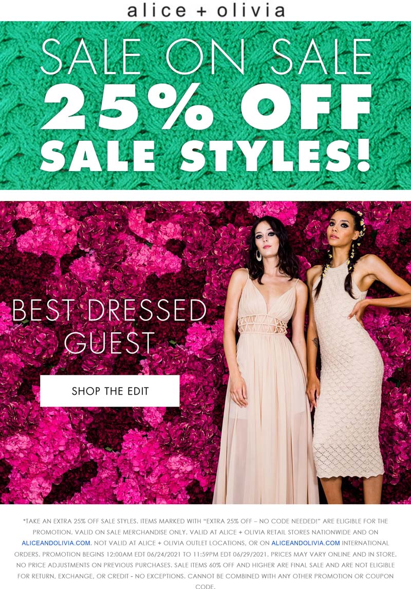 alice + olivia stores Coupon  Extra 25% off sale items at alice + olivia, ditto online #aliceolivia 