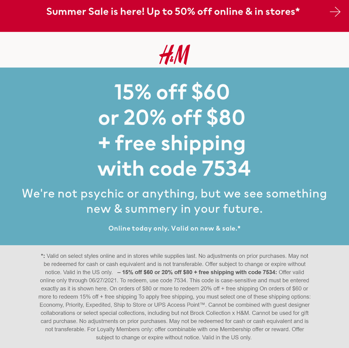 H&M stores Coupon  15-20% off $60+ today online at H&M with free shipping via promo code 7534 #hm 