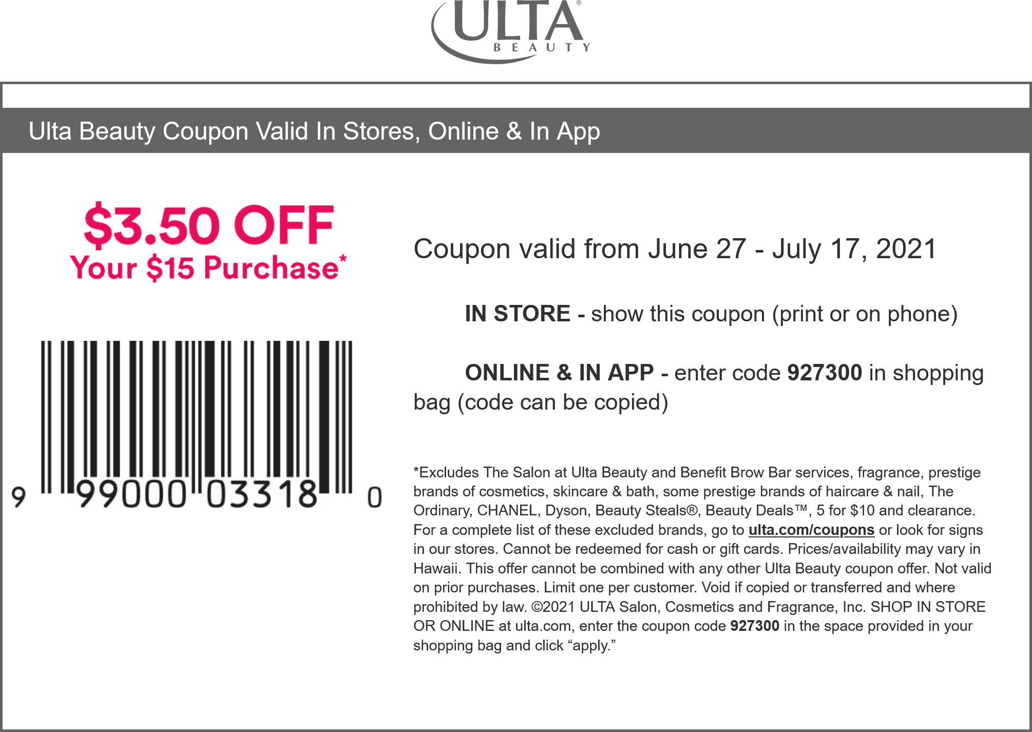 Ulta Beauty stores Coupon  $3.50 off $15 at Ulta Beauty, or online via promo code 927300 #ultabeauty 